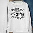 20222023 Last Day Autographs School 9Th Grade Keepsake Sweatshirt Gifts for Old Women