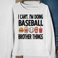 Baseball Brother Things Proud Baseball Player Bro Funny Gifts For Brothers Sweatshirt Gifts for Old Women