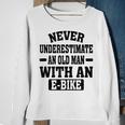 Electric Bicycle Never Underestimate An Old Man With E-Bike Sweatshirt Gifts for Old Women