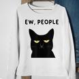 Ew People I Hate People Black Cat Yellow Eyes Sweatshirt Gifts for Old Women