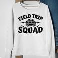 Field Trip Squad Happy Last Day Of School Field Day 2023 Sweatshirt Gifts for Old Women