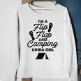 Funny Im A Flip Flops And Camping Kinda Girl Sweatshirt Gifts for Old Women