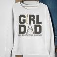 Girl Dad Her Protector Forever Fathers Day Fathers Day Gift For Men Sweatshirt Gifts for Old Women