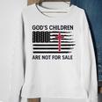 Gods Children Are Not For Sale American Flag Men Women Sweatshirt Gifts for Old Women