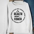 Health Coach Health Care Assistant Nutritionist Life Sweatshirt Gifts for Old Women