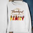 I'm Thankful For My Family Thanksgiving Day Turkey Thankful Sweatshirt Gifts for Old Women