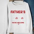 Kids Im Your Fathers Day Funny Boys Girls Kids Toddlers Sweatshirt Gifts for Old Women