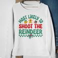 Most Likely To Shoot The Reindeer Christmas Pajamas Sweatshirt Gifts for Old Women