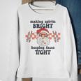 Making Spirits Bright Keeping Faces Tight Santa Christmas Sweatshirt Gifts for Old Women
