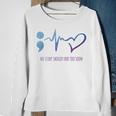 No Story Should End Too Soon Suicide Prevention Awareness Sweatshirt Gifts for Old Women