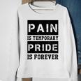 Pain Is Temporary Pride Is Forever Workout Motivation Sweatshirt Gifts for Old Women