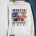 Wanted Donald Trump For President 2024 Trump Shot Flag Sweatshirt Gifts for Old Women
