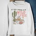 Wild And Free Cowgirl Howdy Rodeo Texas Western Southern Sweatshirt Gifts for Old Women