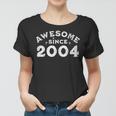 Awesome Since 2004 Birthday Funny Vintage Women T-shirt