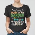 Gardening Dog Lover Gardener Garden Pet Gift Plants Women T-shirt