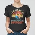 I Dont Coparent With The Government Retro Vintage Government Funny Gifts Women T-shirt