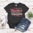 A Truly Great Teacher Is Hard To Find Back To School Funny Gifts For Teacher Funny Gifts Women T-shirt Unique Gifts
