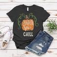 Chill Pumkin Spice Fall Matching For Family Women T-shirt Unique Gifts
