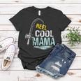 Reel Cool Mama Fishing Fisherman Funny Retro Gift For Womens Gift For Women Women T-shirt Unique Gifts
