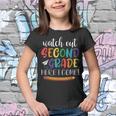 Watch Out Second Grade Here I Come Back To School 2Nd Grade Youth T-shirt
