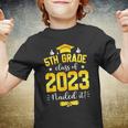 5Th Grade Class Of 2023 Nailed It Boy Girl Graduation  Youth T-shirt