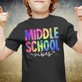 Teacher Middle School Vibes First Day Of School Student Gifts For Teacher Funny Gifts Youth T-shirt