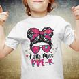 Little Miss Pre K Messy Bun Girl Back To School Teacher Gifts For Teacher Funny Gifts Youth T-shirt