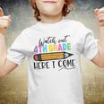 Watch Out 4Th Grade Here I Come First Day Of School Boy Girl Youth T-shirt