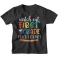 Watch Out First Grade Here I Come Back To School 1St Grade Youth T-shirt
