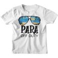 Para Off Duty Paraprofessional Para Mode Last Day Of School Youth T-shirt