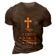1 Cross 3 Nails 4 Given Forgiven Christian Faith T 2 Faith Funny Gifts 3D Print Casual Tshirt Brown