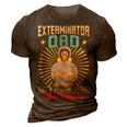 Exterminator Dad Pest Control Funny Gift For Women 3D Print Casual Tshirt Brown