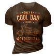 Fathers Day Only A Cool Dad Rides Motorcycles Biker Father Gift For Mens 3D Print Casual Tshirt Brown