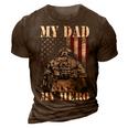 My Daddy Is My Hero Military Dad Fathers Day 4Th 3D Print Casual Tshirt Brown