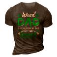 Weed Dad Marijuana Funny 420 Cannabis Thc For Fathers Day Gift For Women 3D Print Casual Tshirt Brown