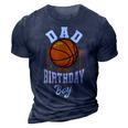 Dad Of The Birthday Boy Basketball Theme Bday Party Mens Dad 3D Print Casual Tshirt Navy Blue