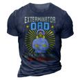 Exterminator Dad Pest Control Funny Gift For Women 3D Print Casual Tshirt Navy Blue