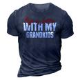 Life Is Better With My Grandkids For Grandma & Grandpa 3D Print Casual Tshirt Navy Blue