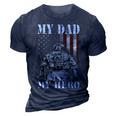 My Daddy Is My Hero Military Dad Fathers Day 4Th 3D Print Casual Tshirt Navy Blue