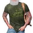 I Fix Stuff And I Know Things Handyman Handy Dad Fathers Day Gift For Women 3D Print Casual Tshirt Army Green