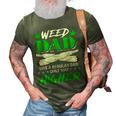 Weed Dad Marijuana Funny Fathers Day For Daddy Gift For Women 3D Print Casual Tshirt Army Green