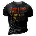Anime Dad Like A Normal Dad But Cooler Fathers Day Anime Gift For Women 3D Print Casual Tshirt Vintage Black