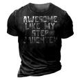 Awesome Like My Step Daughter Dad Joke Funny Father´S Day Gift For Women 3D Print Casual Tshirt Vintage Black