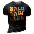 Bald Dads Club Funny Dad Fathers Day Bald Head Joke Gift For Women 3D Print Casual Tshirt Vintage Black