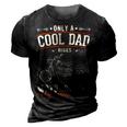 Fathers Day Only A Cool Dad Rides Motorcycles Biker Father Gift For Mens 3D Print Casual Tshirt Vintage Black