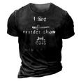 I Like Murder Shows Cats And Maybe 3 People Funny 3D Print Casual Tshirt Vintage Black