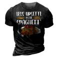Less Upsetti Spaghetti Gift For Women 3D Print Casual Tshirt Vintage Black