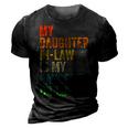 My Daughterinlaw Is My Favorite Child Funny Fathers Day 3D Print Casual Tshirt Vintage Black