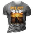 Airplane Pilot For Men Women Funny Saying Pilot Dad 3D Print Casual Tshirt Grey