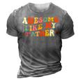 Awesome Like My Father Funny Fathers Day For Daughters Sons 3D Print Casual Tshirt Grey